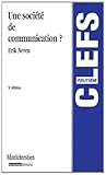 Image de Une sociÃ©tÃ© de communication ? (French Edition)