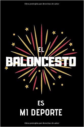 El Baloncesto es mi deporte: Cuaderno Rayado: Amazon.es: Moya ...