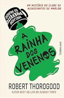 Livro A rainha dos venenos (Clube de Assassinatos de Marlow Livro 3)