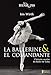 La ballerine & El Comandante : L?histoire secrète du Ballet de Cuba by