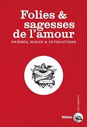 Folies & sagesses de l'amour