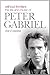 Without Frontiers: The Life and Music of Peter Gabriel