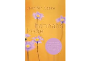 Hannah's Hope: Seeking God's Heart in the Midst of Infertility, Miscarriage, and Adoption Loss
