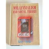 Millennialism and Social Theory