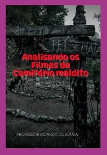 Livro Analisando Os Filmes De Cemitério Maldito