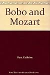 Bobo and Mozart