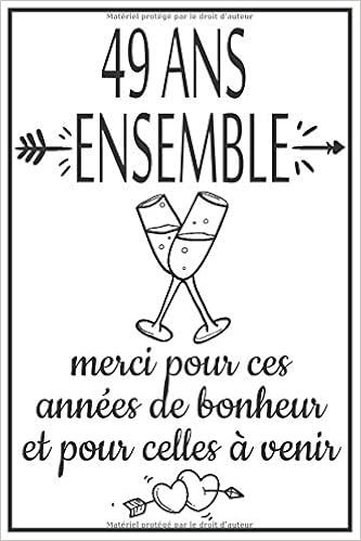 Amazon Co Jp 49 Ans Ensemble Cadeau A Offrir Pour Anniversaire De Mariage Idee Cadeau Pour Celebrer 49 Ans De Mariage Noce De Cretonne Cadeau Noces De Chypre Pour Femme Pour Homme 100 Pages Ligne