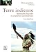 Terre indienne: Spiritualité, légendes et prophéties amérindiennes (French Edition) by Yvon-Marie Bost