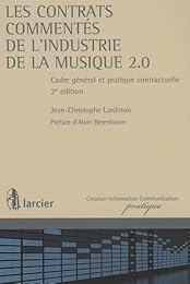 Les  contrats commentés de l'industrie de la musique 2.0