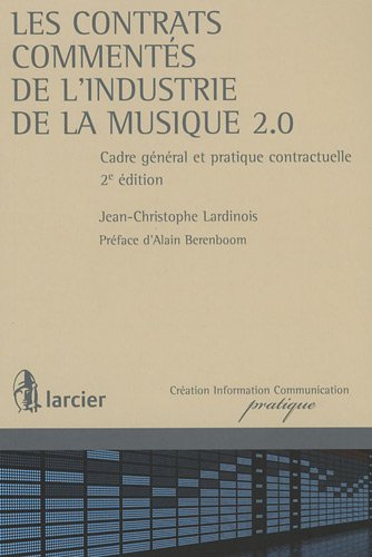 Les  contrats commentés de l'industrie de la musique 2.0