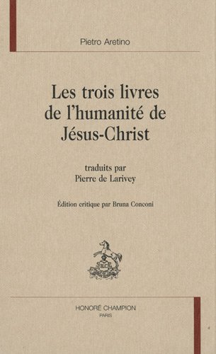 Les  trois livres de l'humanité de Jésus-Christ