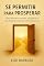 Livro Se permitir para prosperar : Como liberar a mente, curar crenças limitantes e construir uma vida de abundância financeira e emocional1