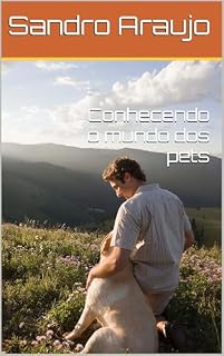 Livro Conhecendo o mundo dos pets
