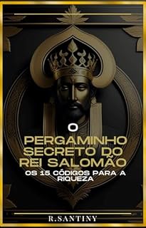 Livro O pergaminho secreto do rei Salomão: Os 15 códigos para a riqueza