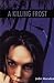 A Killing Frost (The Tomorrow Series #3)