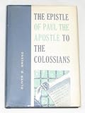 The epistle of Paul the Apostle to the Colossians