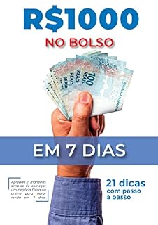 Livro R$1000 no Bolso em 7 dias: 21 maneiras para gerar renda