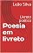 Livro Poesia em livreto: Livreto poético (Poesia em livretos Livro 1)