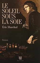 Le  soleil sous la soie
