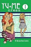 YU+ME: dream Volume 1 by Megan Rose Gedris