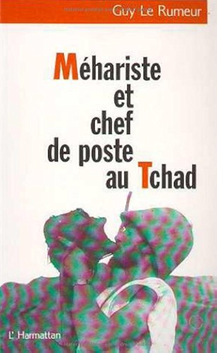 Download Méhariste et chef de poste au Tchad PDF