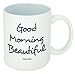 Funny Guy Mugs Good Morning Beautiful Ceramic Coffee Mug - 11oz - Ideal Funny Coffee Mug for Women and Men