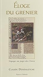 Éloge du grenier