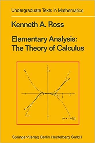 Elementary Analysis The Theory Of Calculus Ross Kenh A 9780387904597 Books