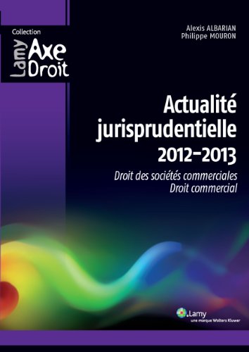 Actualité jurisprudentielle 2012-2013