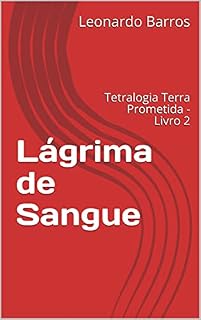 Livro Lágrima de Sangue: Tetralogia Terra Prometida - Livro 2