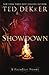 Showdown (Paradise Series, Book 1) (The Books of History Chronicles) by Ted Dekker