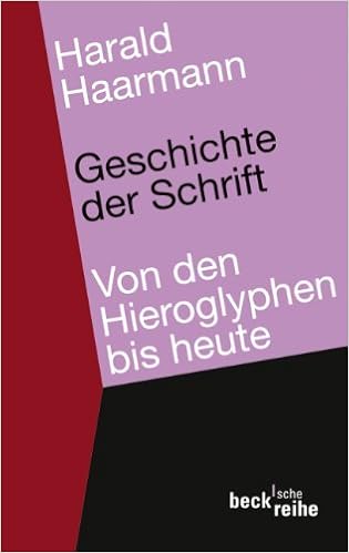 Geschichte Der Schrift Beck Sche Reihe Amazon De Haarmann Harald Bucher