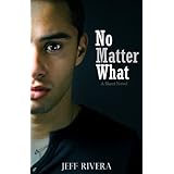 No Matter What: A Short Novel: Revised School Edition - YA Books for Boys