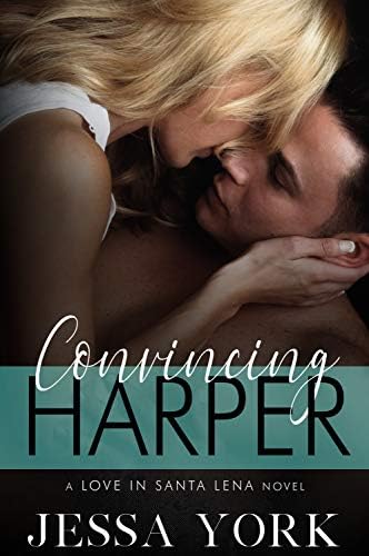 Convincing Harper (A Santa Lena Sizzles Novel Book 2)