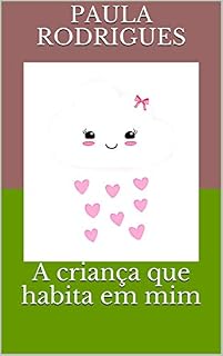 Livro A criança que habita em mim