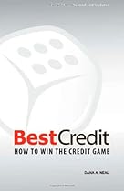 BestCredit: How to Win the Credit Game, 2nd Edition BestCredit: How to Win the Credit Game, 2nd Edition
