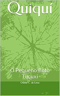 Livro Quiquí: O Pequeno Boto Tucuxi