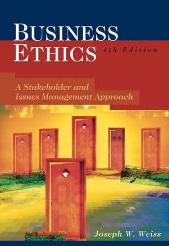 Managing Business Ethics: Straight Talk about How to Do It Right