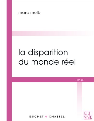 La  disparition du monde réel