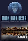 Moonlight Rises (Dick Moonlight)