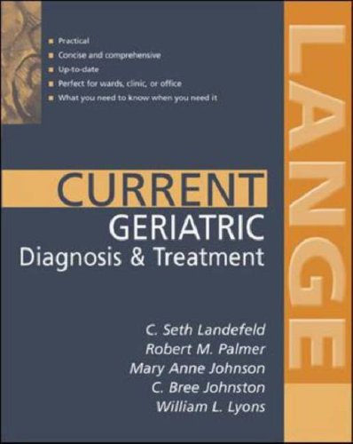 CURRENT GERIATRIC DIAGNOSIS & TREATMENT