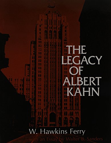 The Legacy of Albert Kahn (Great Lakes Books Series)