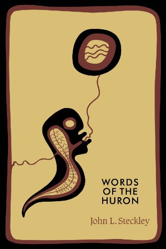 [Best] Words of the Huron (Indigenous Studies) [P.D.F]