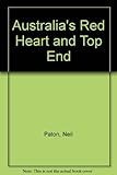 Front cover for the book Australia's red heart and top end by Neil Paton
