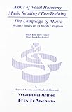 ABCs of Vocal Harmony, Singing Lessons, Sight-Singing, Ear-Training, Singing Harmony (4 CDs + Book) by