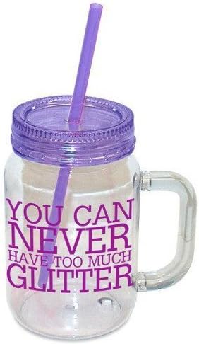 22oz Mason Jar Plastic Mugs - Keep Calm - Get Wild - I Mustache You - Too Much Glitter (Too Much Glitter)