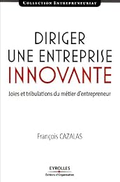 Diriger une entreprise innovante