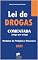 Livro Lei de Drogas Comentada artigo por artigo: Modelos Práticos