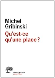 Qu'est-ce qu'une place ?