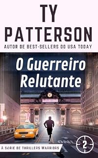 Livro O Guerreiro Relutante (A série de thrillers Warriors Livro 2)